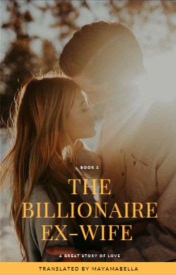 'As long as I'm alive, I'm still his legal wife, while all of you are just his mistresses. . The billionaire ex wife revenge novel